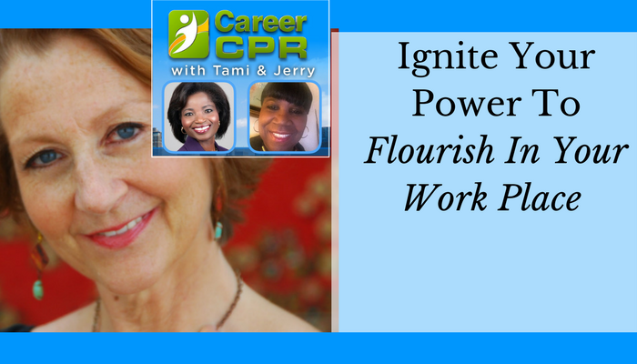 Ignite Your Power To Flourish In Your Work Place