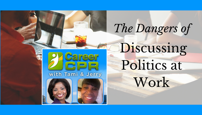 The Dangers of Discussing Politics at Work